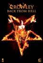 Crowley – Back from Hell